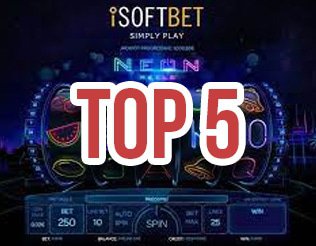 top-5-isoftbet-slots